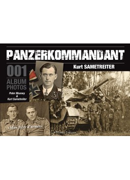 PANZERKOMMANDANT 001 Kurt Sametreiter