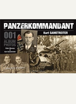 PANZERKOMMANDANT 001 Kurt Sametreiter