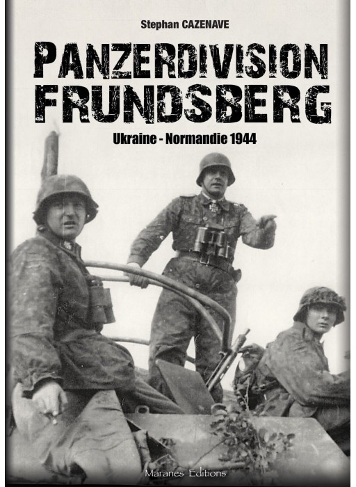 PANZERDIVISION FRUNDSBERG - UKRAINE - NORMANDIE 1944